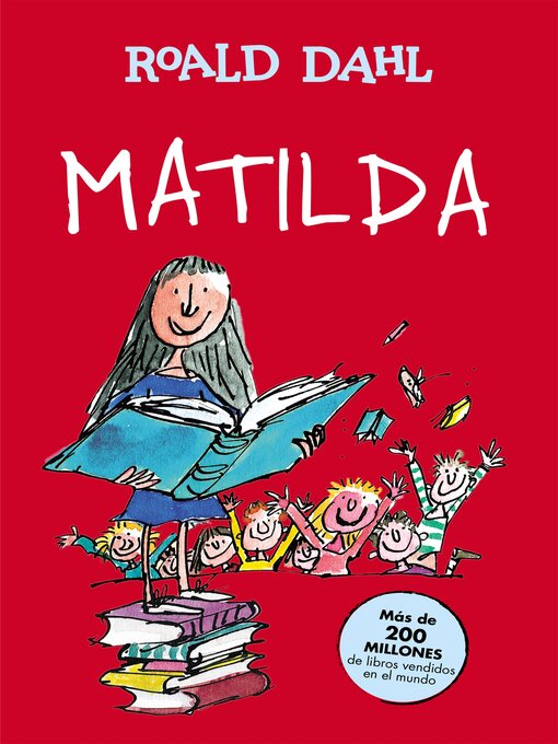 Title details for Matilda by Roald Dahl - Wait list